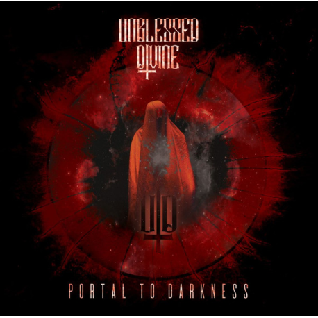 Unblessed Divine – Portal To Darkness