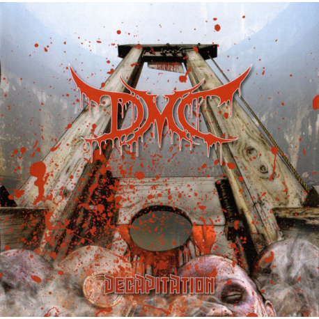 DMC – Decapitation