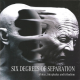 Six Degrees Of Separation – Triotus, Tricephalus And Tribadism (Digipak)
