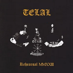 Telal – Rehearsal MMXXIII