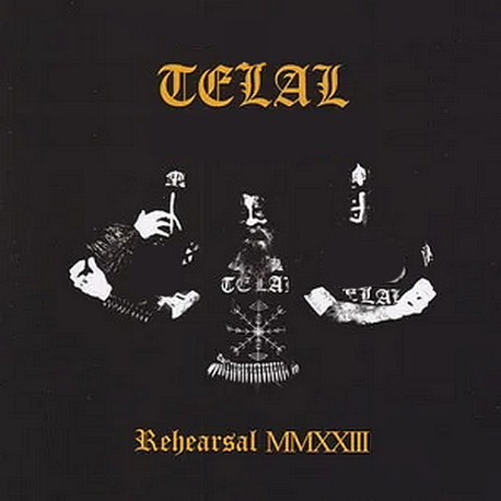 Telal – Rehearsal MMXXIII