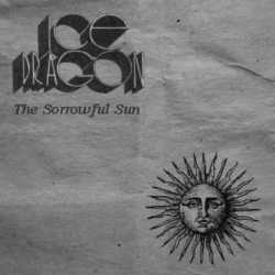 Ice Dragon – The Sorrowful Sun