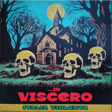 In Viscero – Italia Violenta