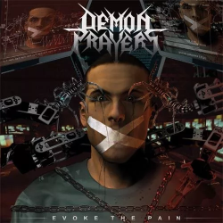 Demon Prayers – Evoke The Pain