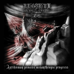 Eligorium – Antihuman Process Misantropic Progress