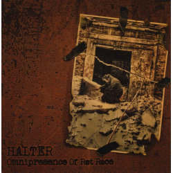Halter – Omnipresence Of Rat Race
