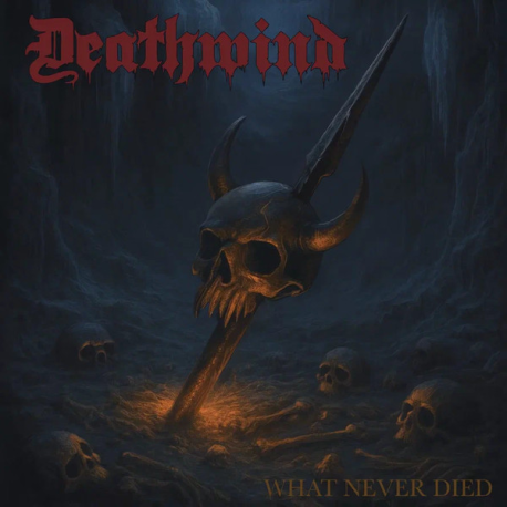 Deathwind – What Never Died