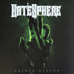 HateSphere – Hatred Reborn