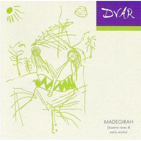DVAR – Madegirah (Bizarre Rares & Early Works)