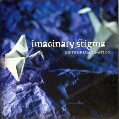 Imaginary Stigma – Gifts Of Imagination