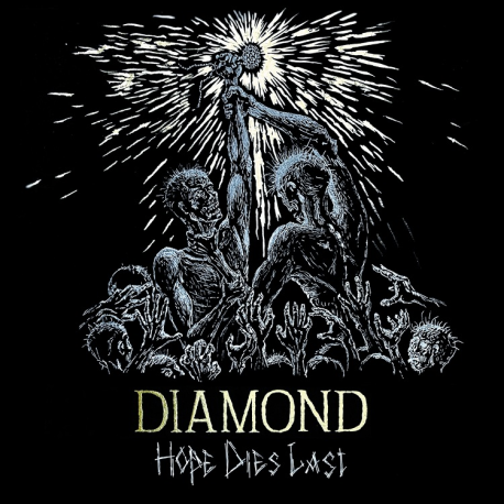 DIAMOND - Hope Dies Last