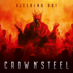 CROW N’ STEEL - Bleeding Out