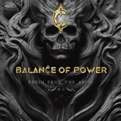 Balance Of Power – Fresh From The Abyss
