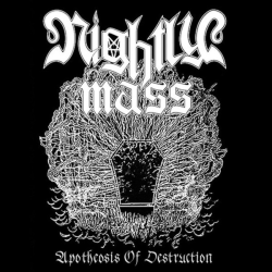 Nightly Mass – Apotheosis Of Destruction