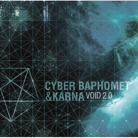 Cyber Baphomet & Karna – Void 2.0