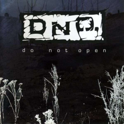 D.N.O. – Do Not Open
