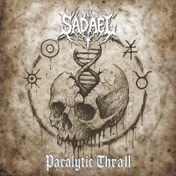SADAEL - Paralytic Thrall