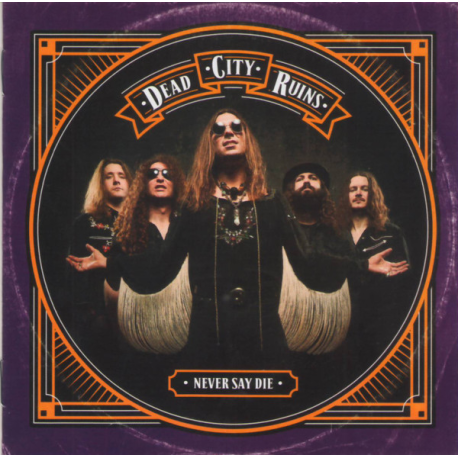 Dead City Ruins – Never Say Die