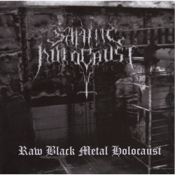 S***nic Holocaust – Raw Black Metal Holocaust