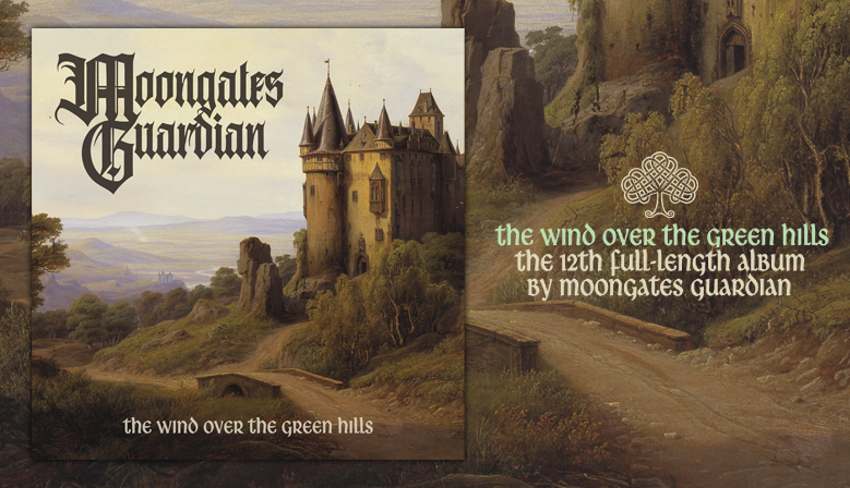 Moongates Guardian - The Wind Over The Green Hills