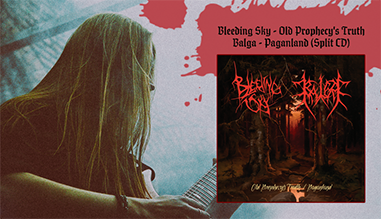 Bleeding Sky - Old Prophecy's Truth / Balga - Paganland (Split CD)